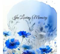 In Loving Memory Guest Book: Funeral Guestbook For Memorial Service, Celebration Of Life | Blue Flower Floral Meadow Design