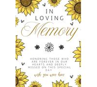 In Loving Memory Guest Book - Sunflower Tribute: A Bright and Meaningful Memorial Book to Celebrate a Life Full of Light - Yellow