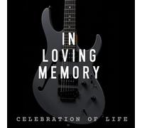 In Loving Memory Guitar Funeral Guest Book - Musician Memorial Sign-In Book for Funerals & Celebrations of Life: Keepsake Register for Messages, Memories & Tributes to Honor a Life in Music