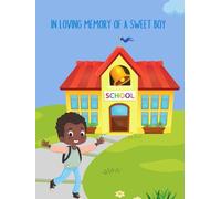 In Loving Memory of a Sweet Boy: The Funeral Guest Book