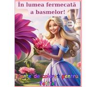 „îN LUMEA FERMECATĂ A BASMELOR!”: „Carte de colorat și poezii scurte pentru copii!”