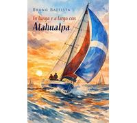 In lungo e a largo con Atahualpa