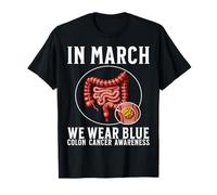 In March We Wear Blue Support Colon Cancer Awareness Items Camiseta