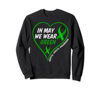 In May We Wear Green - Mental Health Awareness Month 2026 Sudadera