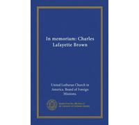 In memoriam: Charles Lafayette Brown