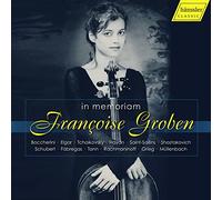 In Memoriam Françoise Groben : Œuvres pour violoncelle.