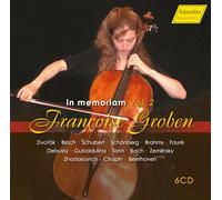 In Memoriam Françoise Groben, vol. 2 : Œuvres pour violoncelle.