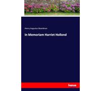 In Memoriam Harriet Hollond
