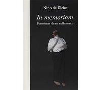 In memoriam: Posesiones de un exflamenco (SIN COLECCION)