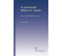 In memoriam William A. Vawter: May 22, 1858-December 25, 1921