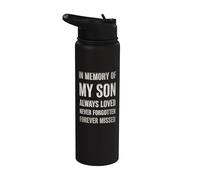 In Memory My Son Always Loved Never Forgotten Forever Missed Stainless Steel Insulated Water Bottle