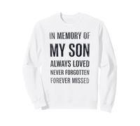 In Memory My Son Always Loved Never Forgotten Forever Missed Sudadera