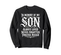In Memory My Son Always Loved Never Forgotten Forever Missed Sudadera