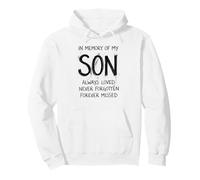 In Memory My Son Always Loved Never Forgotten Forever Missed Sudadera con Capucha