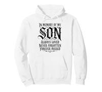 In Memory My Son Always Loved Never Forgotten Forever Missed Sudadera con Capucha