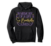 In Memory Of A Life beautifully lived Niños Mujeres Hombres Mamá Papá Sudadera con Capucha