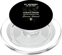 In Memory of My Son Always Loved Forever Missed Son Memorial PopSockets PopGrip para MagSafe