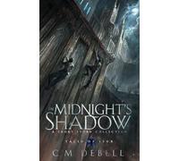 In Midnight's Shadow: A short story collection: 2 (Tales of Isyr)