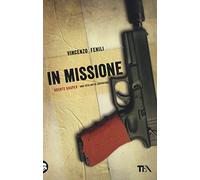 In missione. Agente Kasper. Una vita sotto copertura (Teadue)