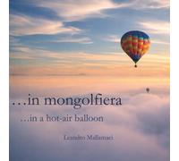 …in mongolfiera (Il mondo dentro)
