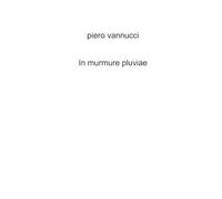 In murmure pluviae (La community di ilmiolibro.it)