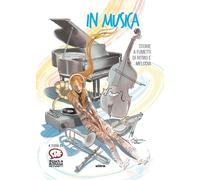 In musica. Storie a fumetti di ritmo e melodia