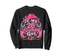 In My 26th Birthday Girl Era Pink Western Cowgirl Party Sudadera