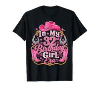 In My 32nd Birthday Girl Era Pink Western Cowgirl Party Camiseta