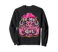 In My 32nd Birthday Girl Era Pink Western Cowgirl Party Sudadera