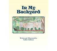 In My Backyard: An Alphie Says Story