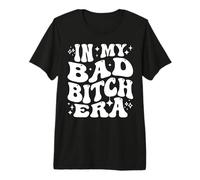 In My Bad Bitch Era Retro Feminist Empowerment Camiseta Premium