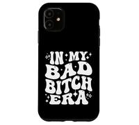In My Bad Bitch Era Retro Feminist Empowerment Carcasa para iPhone 11