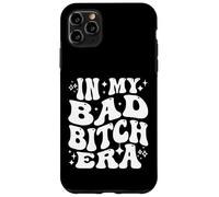 In My Bad Bitch Era Retro Feminist Empowerment Carcasa para iPhone 11 Pro Max