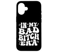 In My Bad Bitch Era Retro Feminist Empowerment Carcasa para iPhone 16
