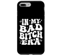 In My Bad Bitch Era Retro Feminist Empowerment Carcasa para iPhone 7 Plus/8 Plus