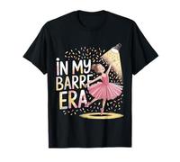 In My Barre Era Entrenamiento de Bailarina de Ballet - Camiseta