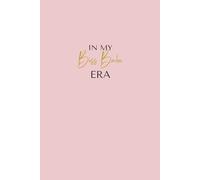 In My Boss Babe Era: Chic Feminine Notebook for Entrepreneurs, Girl Bosses, and Women in Business: Lined Journal for Goal Setting, Planning & Motivation