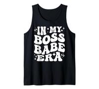 In My Boss Babe Era - Divertida Mujer empoderada, emprendedora Camiseta sin Mangas