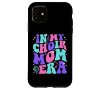 In My Choir Mom Era Carcasa para iPhone 11