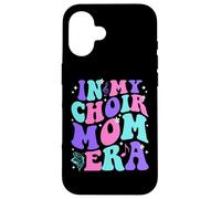 In My Choir Mom Era Carcasa para iPhone 16