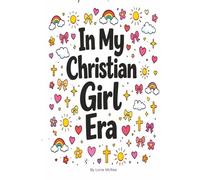 In My Christian Girl Era Coloring Book: In My Christian Girl Era Coloring Book, Christian Coloring, Christian Gifts, Adult gifts, teenager gift, ... Christian affirmations, coloring scripture.