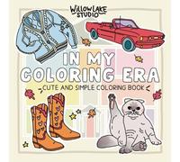 In My Coloring Era: Cute and Simple Coloring Book for All Ages