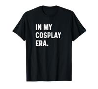 In My Cosplay Era - Cosplaying Videojuegos Películas TV Anime Camiseta