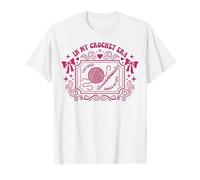 In My Crochet Era Yarn Queen Hooked On Love Crochet Lover Camiseta