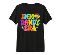 In My Dandy Era Funny Retro Groovy Vibes Men Women Camiseta Premium