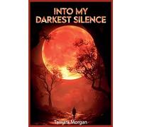 In My Darkest Silence