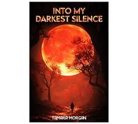 In My Darkest Silence