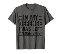 In My Defence I Was Left Unsupervised Vintage Funny Sayings Camiseta