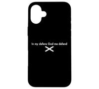 In My Defens God Me Defend Escocia Escocés Carcasa para iPhone 16 Plus