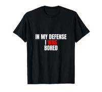 In My Defense, I Was Bored - Divertida Cita sarcástica Camiseta gráfica económica